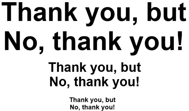 Rejection, How Sweet It Is!